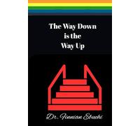 The Way Up is the Way Down