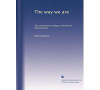 The way we are: The community college as American thermometer