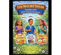 The Way We Speak - Israelite Kids Bible Activity Workbook (Israelite Kids Activity Books)