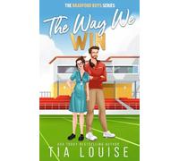 The Way We Win: A small-town, single-dad, football romance (The Bradford Boys)