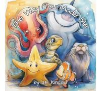The Way You Made Me: Ocean Animals: 2