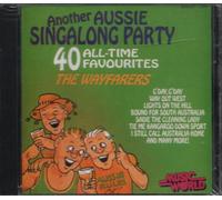 The Wayfarers - Another Aussie Singalong Party - 40 All-Time Favourites