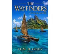 The Wayfinders: A Tony Moore Adventure (The Adventures of Tony Moore)
