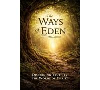 The Ways of Eden