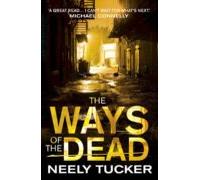 The Ways Of The Dead (ebook)