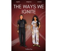 The Ways We Ignite: 2 (The Wayfinding Series)