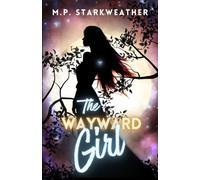 The Wayward Girl