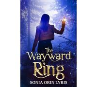 The Wayward Ring: 2 (Witches of Marigold)