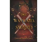 The Wayward Sword: 1 (Heroes of Valara)