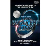 The Weakest Link Quiz Book: The Official 2025 Quiz Book from the Hit BBC TV Show - with 3,000 Questions!