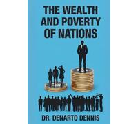 The Wealth and Poverty of Nations