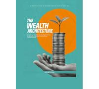 The Wealth Architecture