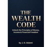 THE WEALTH CODE: Unlock the Principles of Money, Income & Financial Freedom, 50 Financial Word Search Puzzles | Color Your Stress Away | Relaxing ... Calm | Gift for Vacations, Holidays & Travel