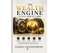 The Wealth Engine™: Let Money Learn. Let AI Work.