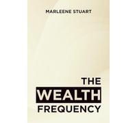 The Wealth Frequency: 1 (Sovereign Harmonics™)