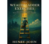 The Wealth Ladder Exercises: Getting Deep into Nick Maggiulli’s Teachings
