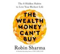 The Wealth Money Cant Buy
