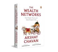 The Wealth Networks: How Roads, Rivers, and Seas Shaped India | A Fresh History of Trade Routes, Temple Wealth, Ports and Pilgrimage Across India