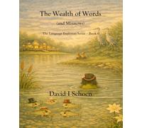The Wealth of Words (and Minnows): The Language Explorers Series - Volume 6 - Connections