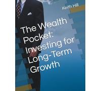 The Wealth Pocket: Investing for Long-Term Growth