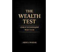 The Wealth Test: How Zakat and Sadaqah Protect Your Faith and Multiply Your Barakah