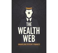 The Wealth Web: Unraveling Epstein's Finances