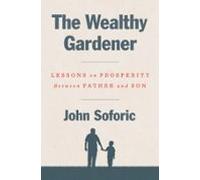 The Wealthy Gardener (ebook)
