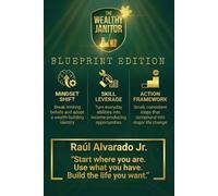 The Wealthy Janitor Blueprint Edition