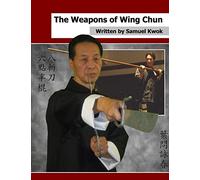 The Weapons of Wing Chun