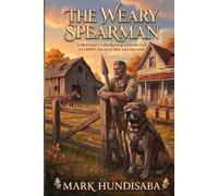 The Weary Spearman Just Wants to Farm, Not Fight (A Cozy LitRPG Adventure) (Book One of The Thistledown Chronicles): A Cozy Slice-of-Life Farming LitRPG