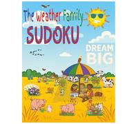The Weather Family Sudoku: Weather Family Sudoku Fun Logic Puzzles for Kids Ages 6-10 | Brain-Boosting Weather & Science Sudoku