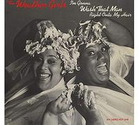 The Weather Girls - I'm Gonna Wash That Man Right Outa My Hair