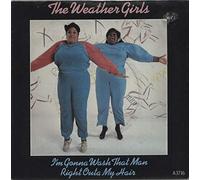 The Weather Girls - I'm Gonna Wash That Man Right Outa My Hair