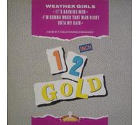 The Weather Girls - Weather Girls: It's Raining Men [12" Maxi]
