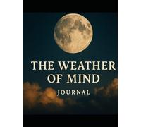The Weather of Mind: Observation Pillar Journal