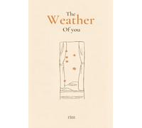 The Weather Of You