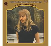 The Weather Station All of It Was Mine (Vinyl) 12" Album