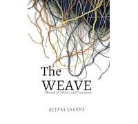 The Weave: Threads of Choices and Connections