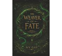 The Weaver of Fate: Book 1: Discovery
