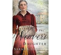 The Weaver's Daughter: A Regency Romance Novel (Blink)
