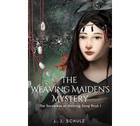 The Weaving Maiden's Mystery (The Sorceress of Morning Song)