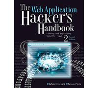 The Web Application Hacker's Handbook: Discovering and Exploiting Security Flaws