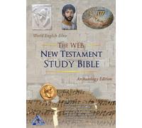 The WEB New Testament Study Bible: Archaeology Edition