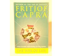 The Web of Life: A New Scientific Understanding of Living Systems