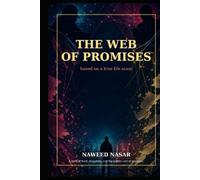 The Web of Promises: A Story of Trust, Deception & the Hidden Cost of Promises