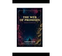 The Web of Promises: A Story of Trust, Deception & the Hidden Cost of Promises