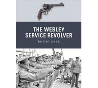 The Webley Service Revolver: 19 (Weapon)
