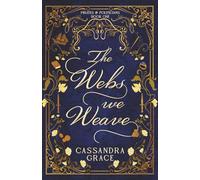 The Webs We Weave: 1 (Pirates & Politicians)