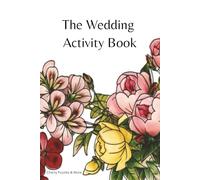 The Wedding Activity Book: Wedding Day Entertainment for Little Guests-31 Pages of Fun Activities