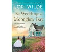 The Wedding At Moonglow Bay (ebook)